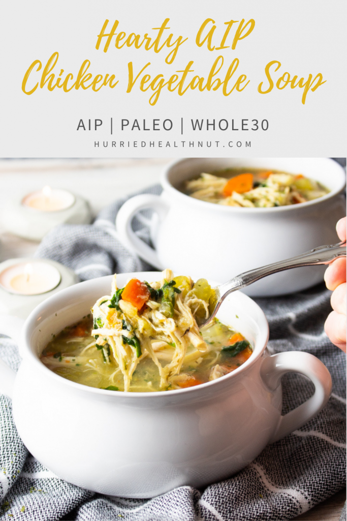 This Hearty AIP Chicken Vegetable Soup is what comfy, cozy winter dreams are made of. AIP, Paleo and Whole30. Free of nightshades and grains. #aip #soup #chickenvegetablesoup #paleorecipes #whole30recipes #autoimmunepaleo